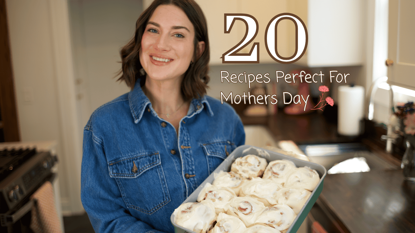 30+ Mother’s Day Recipes for a Sweet and